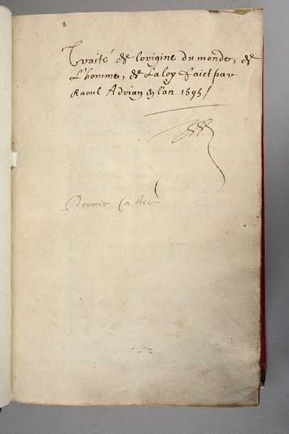 ADRIEN, Raoul (1561-1626) Beauvais : 
- Manuscrits de Raoul ADRIEN DARION : Mémoire...