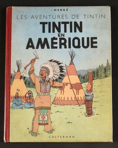 HERGÉ TINTIN 03.
TINTIN EN AMERIQUE Edition B3 de 1949 - Très bon état, intérieur...