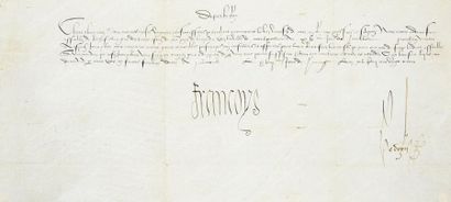 FRANCOIS Ier de Valois, roi de France (1494-1547) 
Pièce autographe signée Francoys...