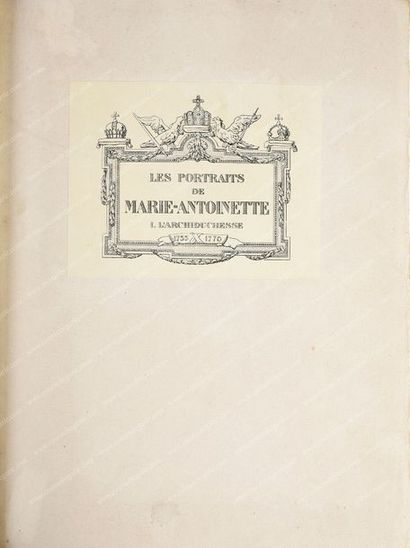 null MARIE-ANTOINETTE, reine de France (1755-1793).
VUFLART Albert et Henri BOURIN,...