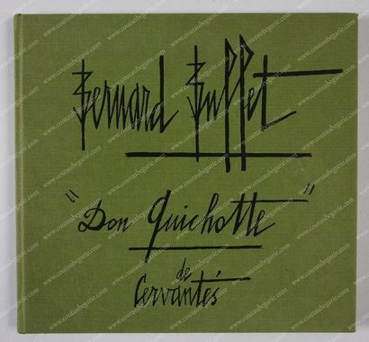 BUFFET Bernard (1928-1999) 
Don Quichotte de Cervantès, imprimerie réunies, Lausanne,...