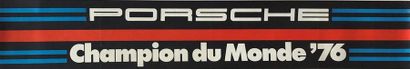null - Porsche champion du Monde, 1976 
Bandeau
29,5x123 cm, entoilée
- 5CV Rosengart
Bandeau...
