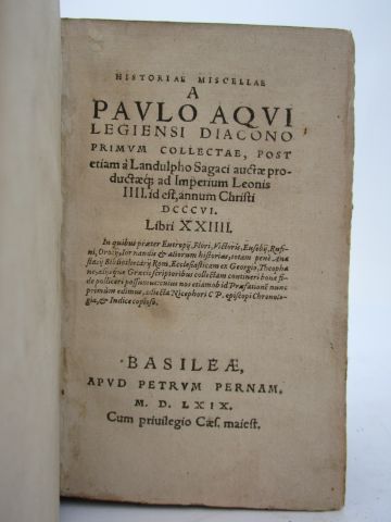 null Paul Diacre [c. 720-799] - Sagace, landolfo. - Historiae miscellae a Paulo Aquilegiensi...