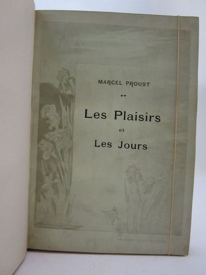null Proust, Marcel. - Les Plaisirs et les Jours. Paris, Calmann Lévy, 1896. Grand...