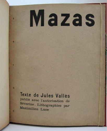 null Vallès, Jules - Luce, Maximilien. - Mazas. Paris, L'Estampe originale, [1894]....