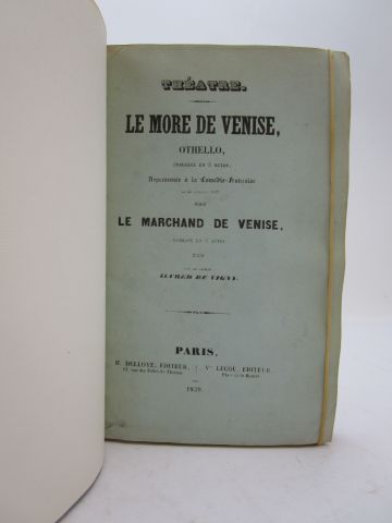 null Vigny, Alfred de. - Théâtre. Le More de Venise, Othello, tragédie en 5 actes…...