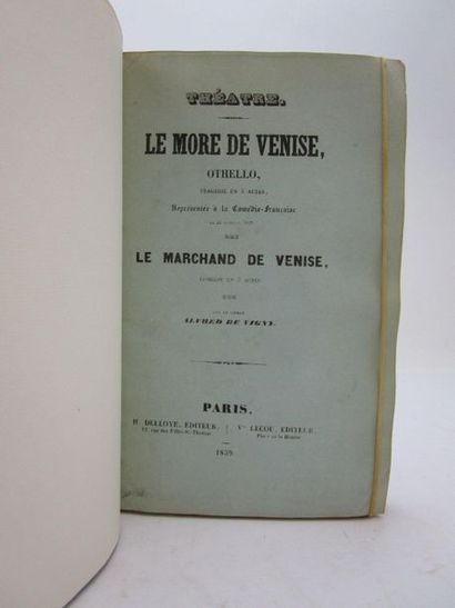 null Vigny, Alfred de. - Théâtre. Le More de Venise, Othello, tragédie en 5 actes…...