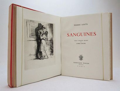null Louÿs, Pierre - Lobel-Riche, Alméry. - Sanguines. Paris, Dominique Wapler, 1945....