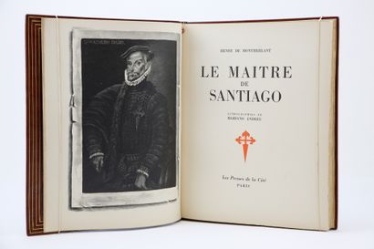 null Montherlant, Henry de - Andreu, Mariano - Le Maître de Santiago. Paris, Les...