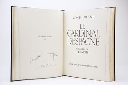 null Montherlant - Trémois. - The Cardinal of Spain. Paris, Henri Lefebvre, 1960....