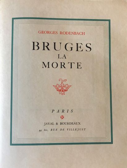 null Georges RODENBACH, Bruges La Morte, Paris, Javal et Bourdeaux, 1930.

Exemplaire...