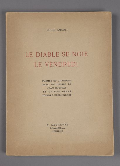 null Louis Amade, Le Diable se noie le vendredi, Ed. R. Lachèvre, 1949, édition originale...