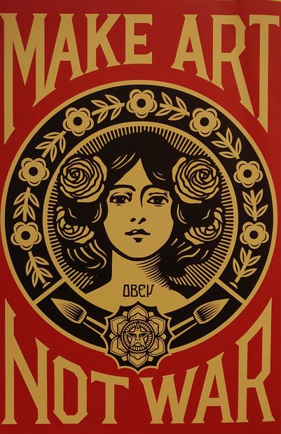 null SHEPARD FAIREY (OBEY), Make Art Not War, poster signed lower right in pencil....