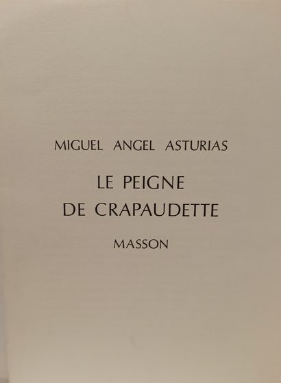 null Michel Angel Asturias, Le Peigne de Crapaudette, lithographie d’André Masson,...