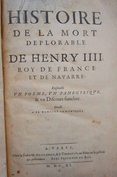 null Matthieu, Pierre. - Histoire de la mort déplorable de Henry IIII, Roy de France...