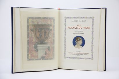null Samain, Albert - Sieffert, Paul - Aux flancs du vase. Paris, Printed for the...