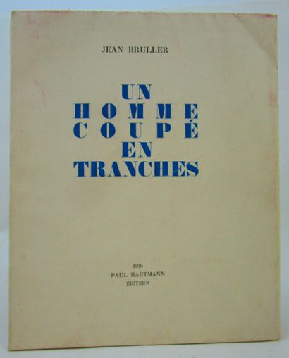 null Bruller, Jean. - A man cut in slices. Paris, Paul Hartman, 1929. In-4 paperback...