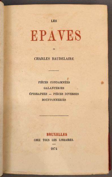 null BAUDELAIRE (Charles). Les Épaves de Charles Baudelaire. Pièces condamnées. Galanteries....