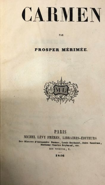 null MÉRIMÉE (Prosper). Carmen, Paris, Michel Lévy Frères, 1846. 

In-8, [2] ff....