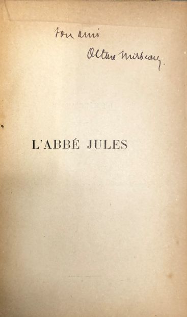 null MIRBEAU (Octave). L’Abbé Jules. Paris, Paul Ollendorff, 1888.

In-12, [3] ff....