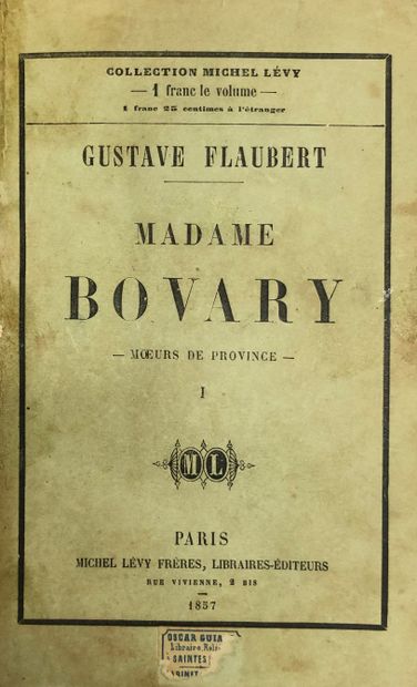 null FLAUBERT (Gustave). Madame Bovary. Mœurs provinciales, Paris, Michel Lévy Frères,...
