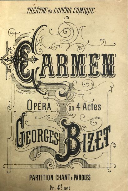 null BIZET (Georges). Carmen. Opera en 4 actes, tiré de la nouvelle de Prosper Mérimée....