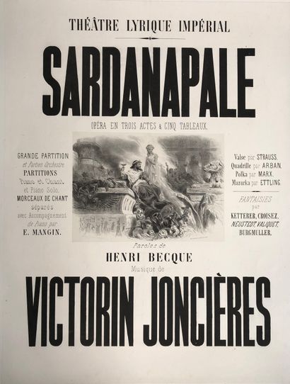 null Victorin JONCIÈRES (1839-1903), Sardanapale

Opéra en trois actes et cinq tableaux,...