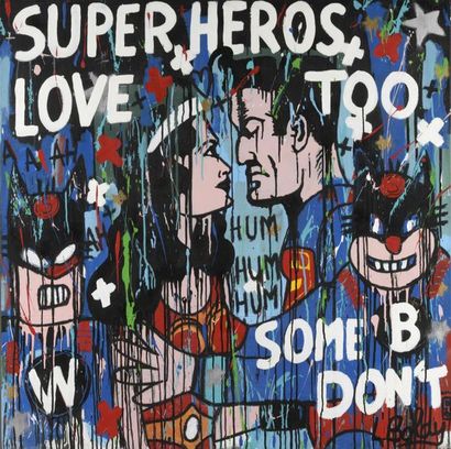 null LORENZO BOLDY (1964)
Super heros loves too
Acrylique sur toile 
Signée en bas...