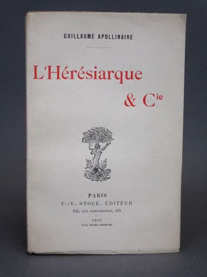 null +lot 41+Apollinaire, Guillaume. - L'Hérésiarque Cie.Paris, P.-V. Stock, 1910....