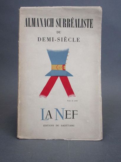 null Almanach surréaliste du demi-siècle. Numéro spécial de la revue "La Nef", réalisé...