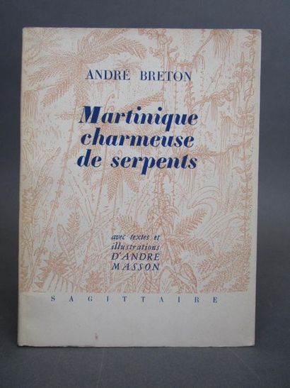 null Breton, André. - Martinique charmeuse de serpents.Paris, Sagittaire, 25/08/1948....