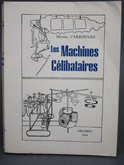 null Carrouges, Michel. - Les Machines Célibataires.Paris, Arcanes, 1954. In-8, broché,...