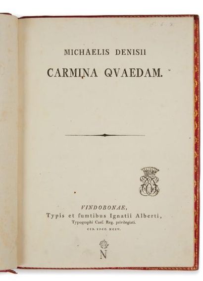 DENIS (JEAN-MICHEL) * CARMINA QUAEDAM Vienna, Ignatii Alberti 1794. In-4; plein maroquin...