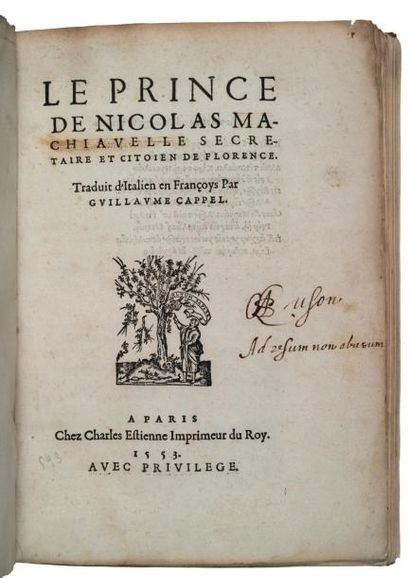 MACHIAVEL (NICOLAS) (1469-1527) 
Le Prince de Nicolas Machiavel, secretaire et citoyen...