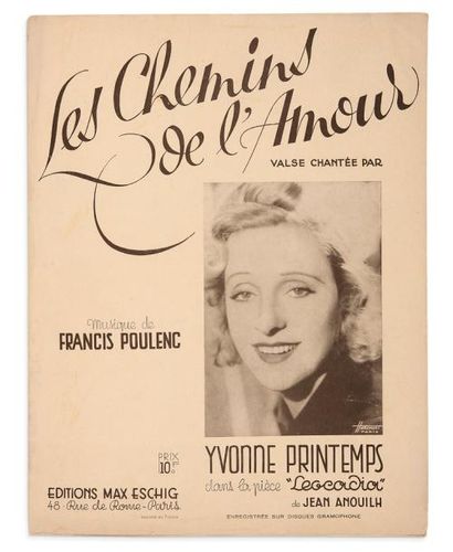 POULENC Francis (1899-1963) + Les Chemins de l'Amour. Valse chantée par Yvonne PRINTEMPS...
