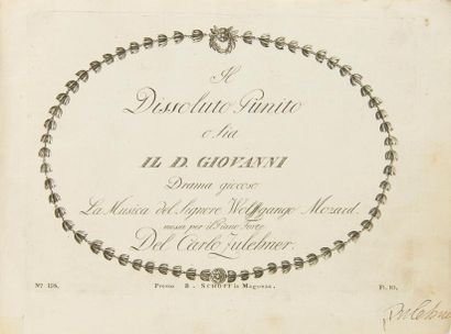 null MOZART Wolfgang Amadeus (1756-1791).
Il Dissoluto Punito o sia il D. Giovanni....