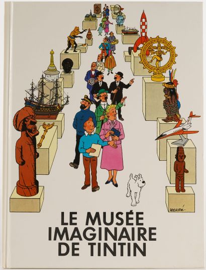 HERGÉ, Georges Remi dit (1907-1983) Tintin, The imaginary museum of Tintin, EO 1979....
