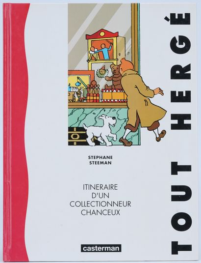 HERGÉ, Georges Remi dit (1907-1983) Casterman 1991, Tout Hergé, Itinéraire d'un collectionneur...