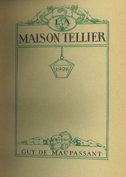 null Guy de MAUPASSANT. La Maison Tellier. Javal et Bourdeaux, Paris, 1926. Grand...