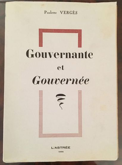 null VERGÈS (Paulette). Gouvernante et gouvernée, 1956. Exemplaire neuf, non cou...