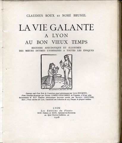 null [PROSTITUTION, LYON] ROUX (Claudius) et BRUNEL (Noré). La Vie galante a Lyon...