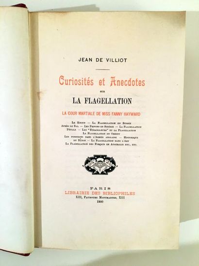 null [FLAGELLATION]. Jean de VILLIOT. Curiosités et anecdotes sur la flagellation....
