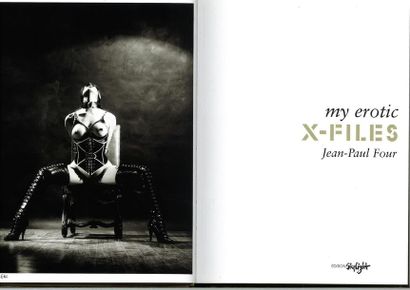 null FOUR (Jean-Paul). My Erotic X-Files, Skylight, 2005. Un volume in-4 carré de...