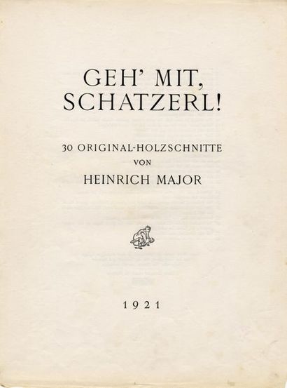 null Heinrich MAJOR. Geh’ mit, Schatzerl! [Viens avec moi, chéri !], Vienne, 1921....