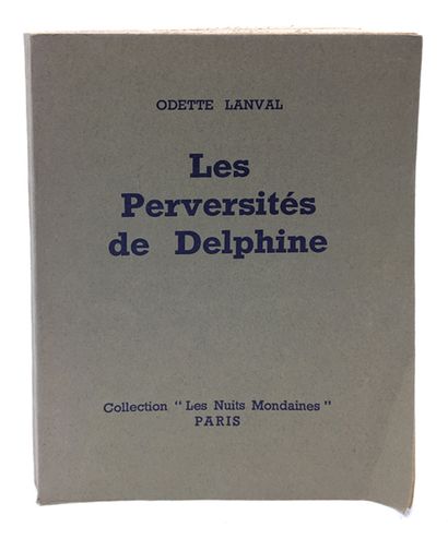 null [CURIOSA]. Odette LANVAL. Delphine's Perversions. Collection " Les Nuits Mondaines...