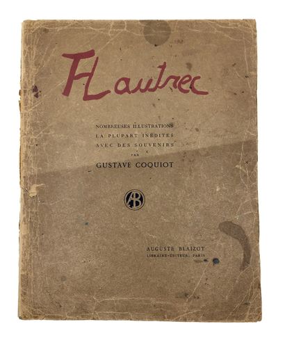 null Gustave COQUIOT. H. de Toulouse-Lautrec, nombreuses illustrations la plupart...