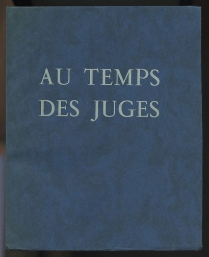 null Pierre LOUŸS - André COLLOT] P. L. Au Temps des juges, chants bibliques. In-4...