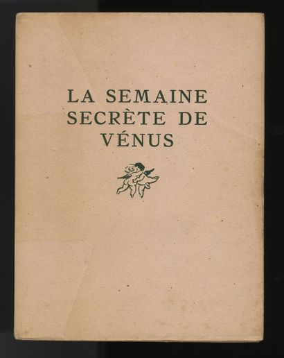 null [Pierre Mac ORLAN - Marcel VERTÈS]. La Semaine secrète de Vénus. La Chronique...