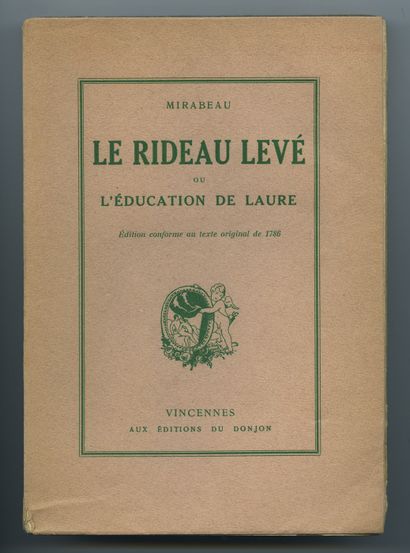 null MIRABEAU [rather Marquis de SENTILLY] - Louis MALTESTE. Le Rideau levé ou l'Education...