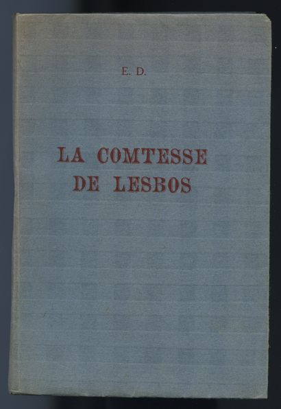 null [Edmond DUMOULIN] E. D. The Countess of Lesbos. With the scent of Lesbos. [Marcel...